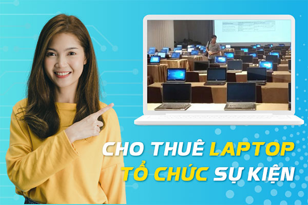 Cho Thue Laptop To Chuc Su Kien Thumb