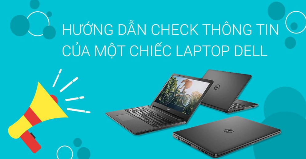 Cach Kiem Tra Laptop Dell Chinh Hang Chec Service Tag