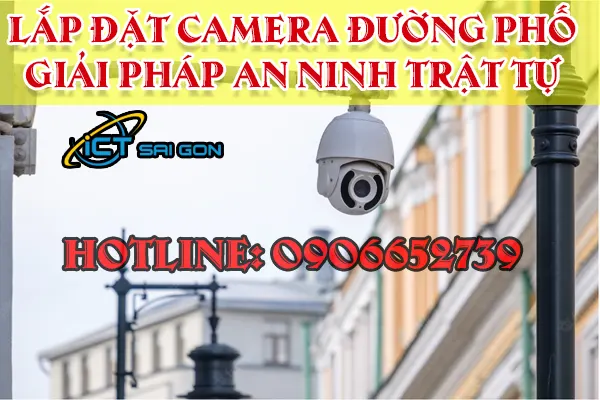 Lap Dat Camera Duong Pho 1