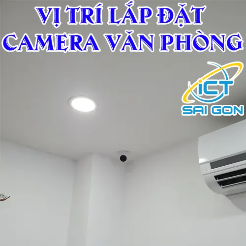Vi Tri Lap Dat Camera Van Phong