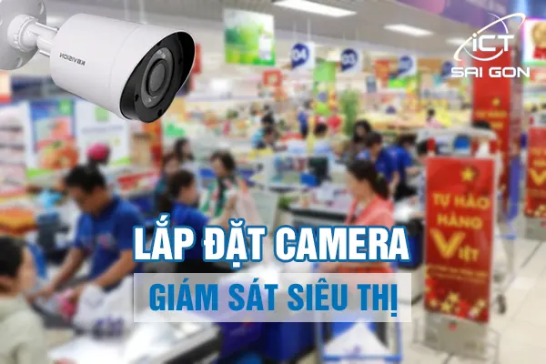 Lap Dat Camera Cho Sieu Thi 2 Ict Saigon