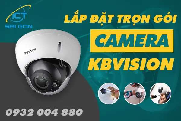 2 Cách Lắp Camera KBVision Chuẩn Kỹ Thuật Tại Nhà