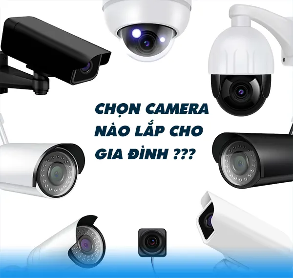 Lap Camera Gia Dinh Chon Loai Nao 3