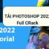 Tai Photoshop 2022 Full Crack