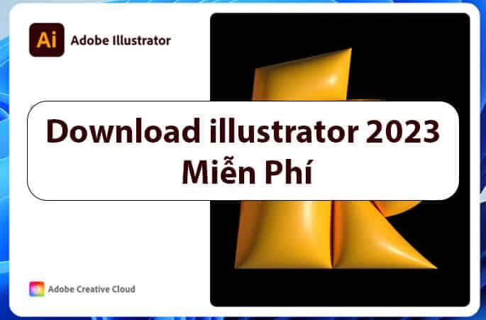 Tai Adobe Illustrator 2023 Mien Phi Avt