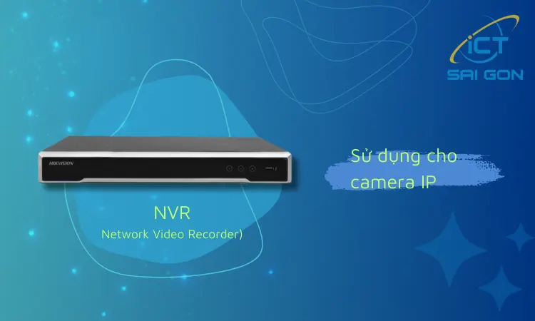 NVR là gì