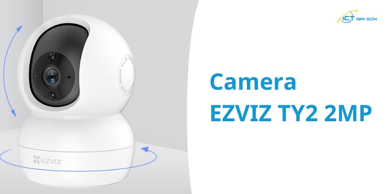 Camera Ezviz Ty2 2mp