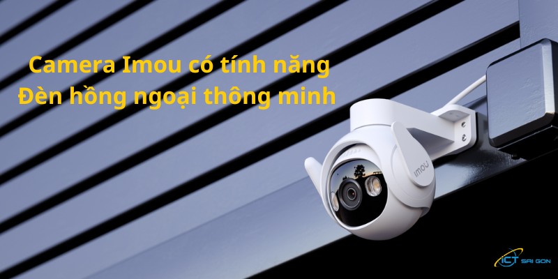 Camera Imou Co Tinh Nang Den Hong Ngoai